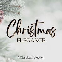 Joseph Alenin - Christmas Elegance: A Classical Selection