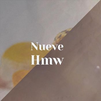 Various Artists - Nueve Hmw