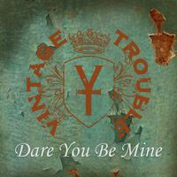 Vintage Trouble - Dare You Be Mine