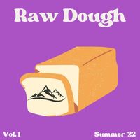 Rado - Raw Dough, Vol. 1: Summer '22 (Live) (Explicit)