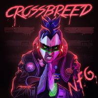 Crossbreed - N.F.G. (Explicit)