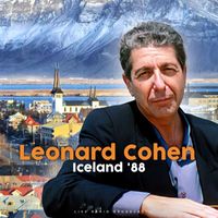 Leonard Cohen - Iceland '88 (live)
