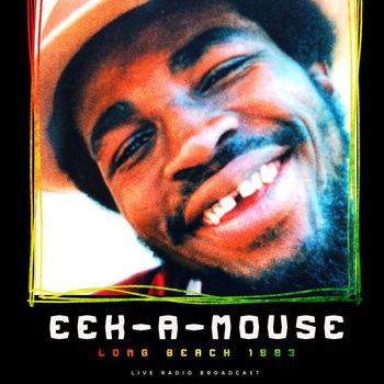 Eek-A-Mouse - Long Beach 1983 (live)