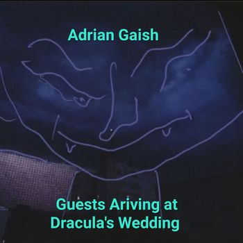 Adrian Gaish - Guests Ariving at Draculs's Wedding