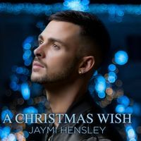 Jaymi Hensley - A Christmas Wish