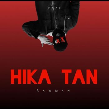 Rawman - HIKA TAN
