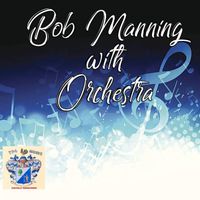 Bob Manning - Complete Capital Singles