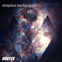 Vortex - Strepitus background