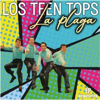 Los Teen Tops - La Plaga (Remastered)