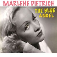 Marlene Dietrich - MARLENE DIETRICH The Blue Angel