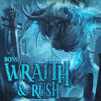 Bons - Wrath/Rush