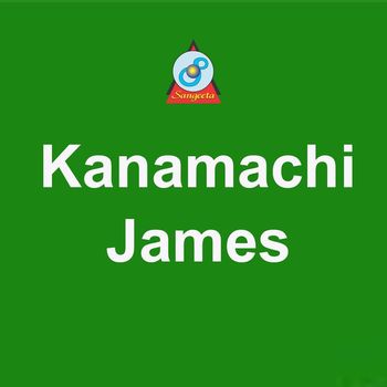 James - Kanamachi