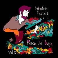 Sebastián Tozzola - Paseo del Bajo, Vol. 2