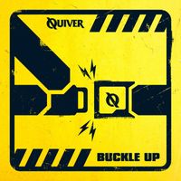 Quiver - Buckle Up