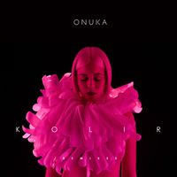 ONUKA - KOLIR (Remixes)