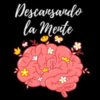 Dormir - Descansando la Mente