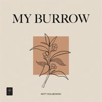 Matt Holubowski - My Burrow