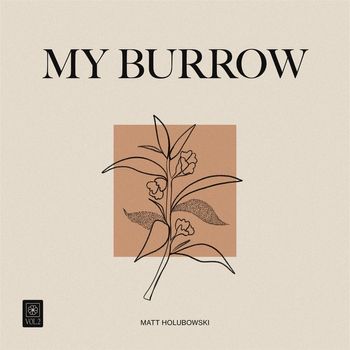 Matt Holubowski - My Burrow