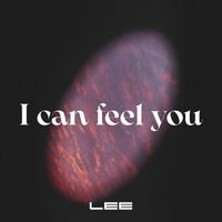 Lee - I Can Feel You
