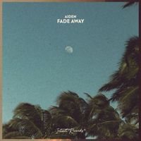 Aiden - Fade Away