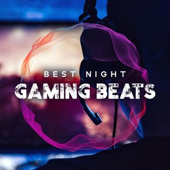 Nightlife Music Zone - Best Night Gaming Beats