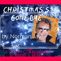 Norman Jay - Christmas's Gone Bye