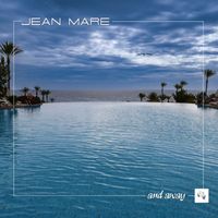 Jean Mare - And Away