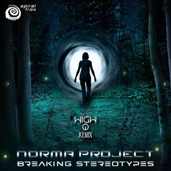 Norma Project - Breaking Stereotypes (High Q Remix)