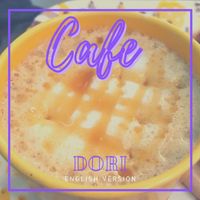 Dori - Cafe (English Version)