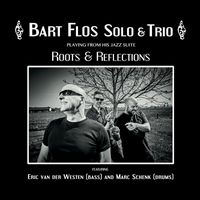 Bart Flos - Roots & Reflections (Bonus Edition)