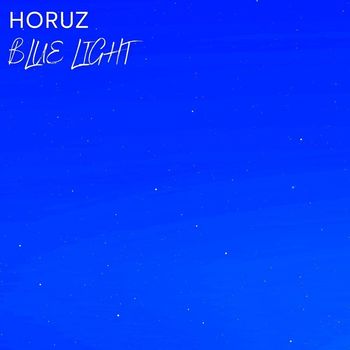 Horuz - Blue Light