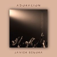 Javier Segura - Adoración