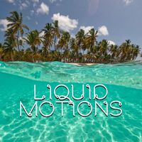 RR - Liquid Motions
