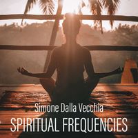 Simone Dalla Vecchia - Spiritual Frequencies
