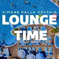 Simone Dalla Vecchia - Lounge Time
