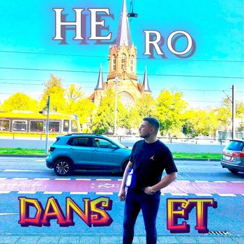 Hero - DANS ET