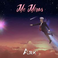 Ark - Me Miras