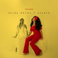 Elida Reyna Y Avante - Colores