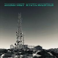 Johnzo West - Mystic Mountain (Explicit)