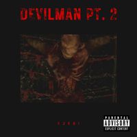 Kuroi - The Devilman Part II (Explicit)