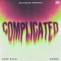 Karma, Deep Kalsi - COMPLICATED