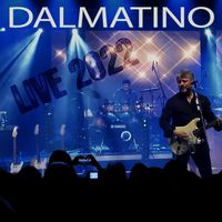Dalmatino - Live 2022