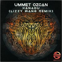 Ummet Ozcan - Xanadu (Lizzy Wang Remix)