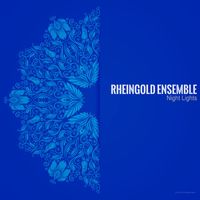 Rheingold Ensemble - Night Lights