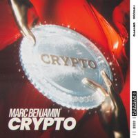 Marc Benjamin - Crypto (Explicit)
