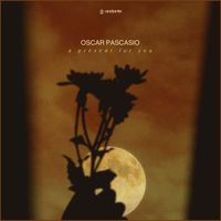 Oscar Pascasio - A Present For You