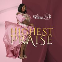 Wilma - Highest Praise