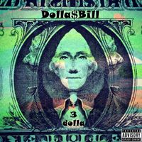 Dolla Bill - 3 Dolla (Explicit)