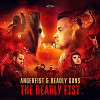 Angerfist and Deadly Guns - The Deadly Fist (Extended Mix)