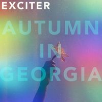 Exciter - Autumn in Georgia